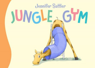 Książka Jungle Gym Jennifer Sattler