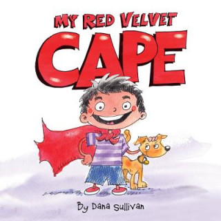 Carte My Red Velvet Cape Dana Sullivan