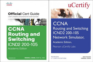 Kniha CCNA Routing and Switching Icnd2 200-105 Official Cert Guide and Pearson Ucertify Network Simulator Academic Edition Bundle Wendell Odom