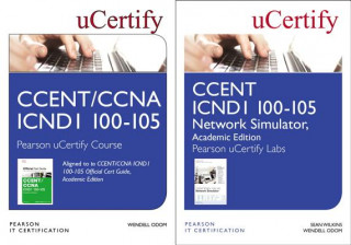 Kniha Ccent Icnd1 100-105 Pearson Ucertify Course and Network Simulator Academic Edition Bundle Wendell Odom
