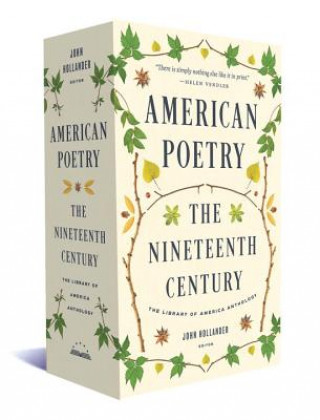 Carte American Poetry: The Nineteenth Century: A Library of America Boxed Set John Hollander