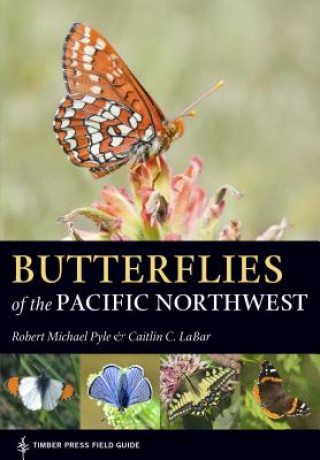Carte Butterflies of the Pacific Northwest Robert Michael Pyle