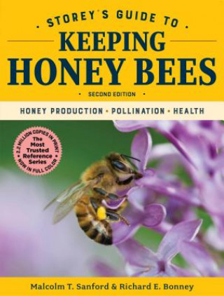 Książka Storey's Guide to Keeping Honey Bees, 2nd Edition: Honey Production, Pollination, Health Malcolm T. Sanford