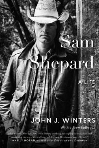 Könyv Sam Shepard: A Life John J. Winters