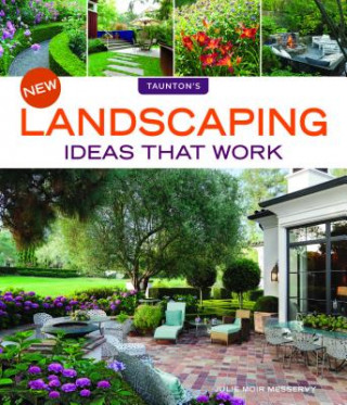 Könyv New Landscaping Ideas that Work Julie Moir Messervy