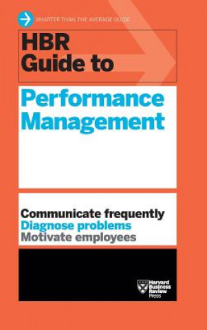 Carte HBR Guide to Performance Management (HBR Guide Series) Harvard Business Review