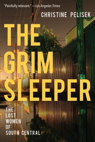 Book Grim Sleeper Christine Pelisek