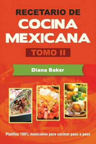 Kniha Recetario de Cocina Mexicana Tomo II Diana Baker