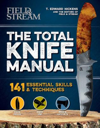 Carte The Total Knife Manual: 141 Essential Skills & Techniques Tbd