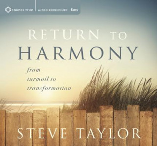 Audio Return to Harmony Steve Taylor