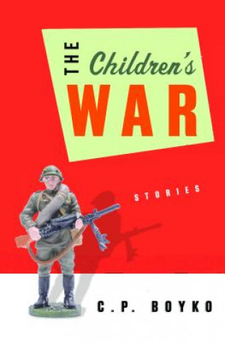 Livre Children's War C. P. Boyko