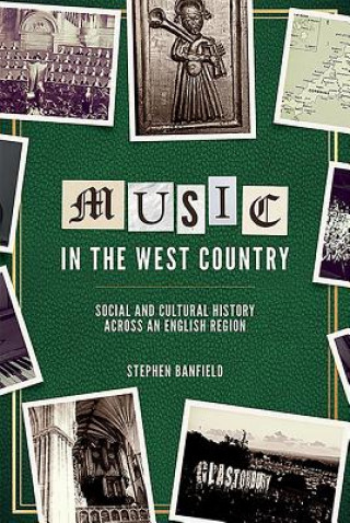 Książka Music in the West Country Stephen Banfield