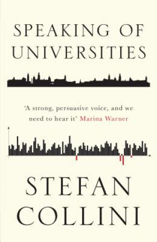 Kniha Speaking of Universities Stefan Collini