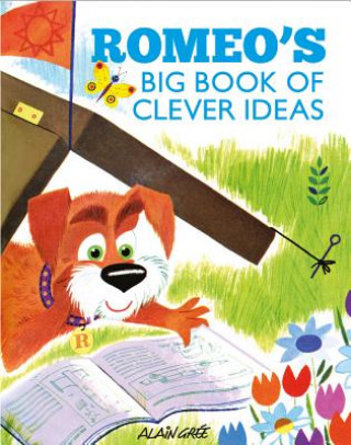 Kniha Romeo's Big Book of Clever Ideas Gree Alain