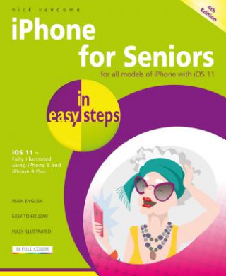 Libro iPhone for Seniors in easy steps, 4th Edition Nick Vandome