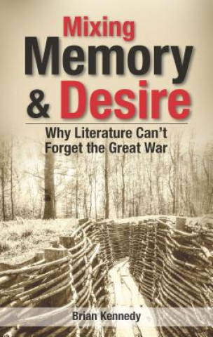 Kniha Mixing Memory & Desire Brian Kennedy