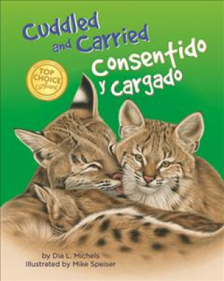 Kniha CUDDLED AMP CARRIED CONSENTIDO Y CAR Dia L. Michels