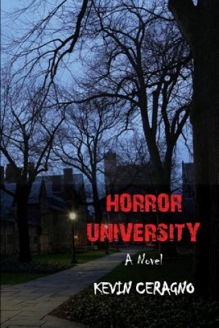 Buch Horror University Kevin Ceragno