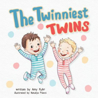 Kniha Twinniest Twins Amy Kuhr