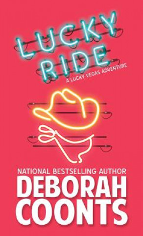 Carte Lucky Ride Deborah Coonts