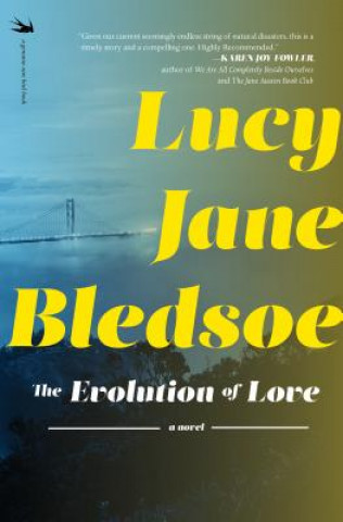 Knjiga The Evolution of Love Lucy Jane Bledsoe