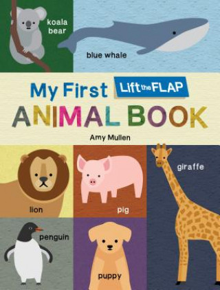 Kniha My First Lift the Flap Animal Book Duopress Labs