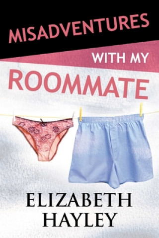 Carte Misadventures with My Roommate Elizabeth Hayley