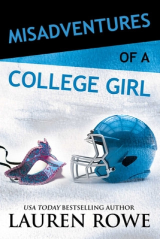 Libro Misadventures of a College Girl Lauren Rowe