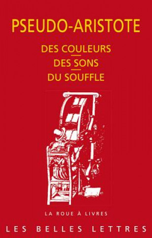 Kniha Pseudo-Aristote, Des Couleurs, Des Sons, Du Souffle Aude Cohen-Skalli