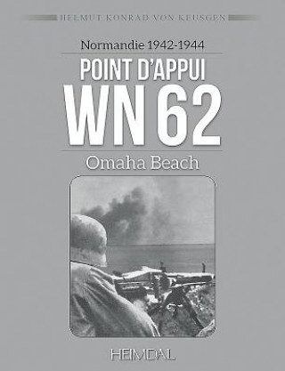 Carte Point d'Appui Wn 62: Omaha Beach Helmut Konrad von Keusgen