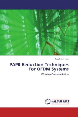 Carte PAPR Reduction Techniques For OFDM Systems Jeevitha Joseph