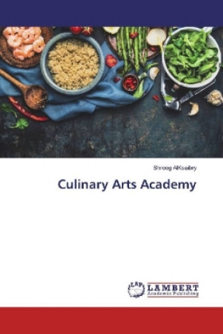 Libro Culinary Arts Academy Shroog AlKsaibry