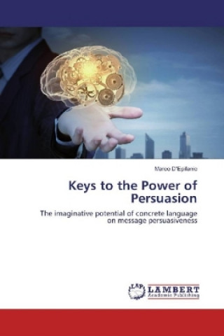 Książka Keys to the Power of Persuasion Marco D'Epifanio