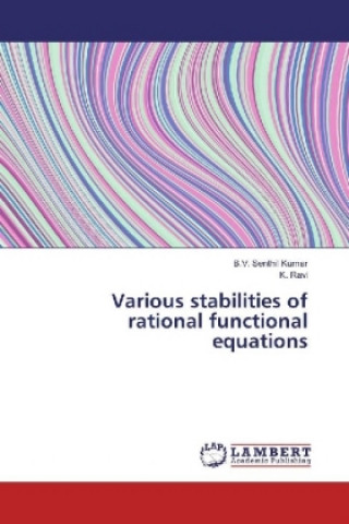 Kniha Various stabilities of rational functional equations B. V. Senthil Kumar