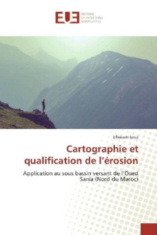 Carte Cartographie et qualification de l'érosion Elhassan Louz