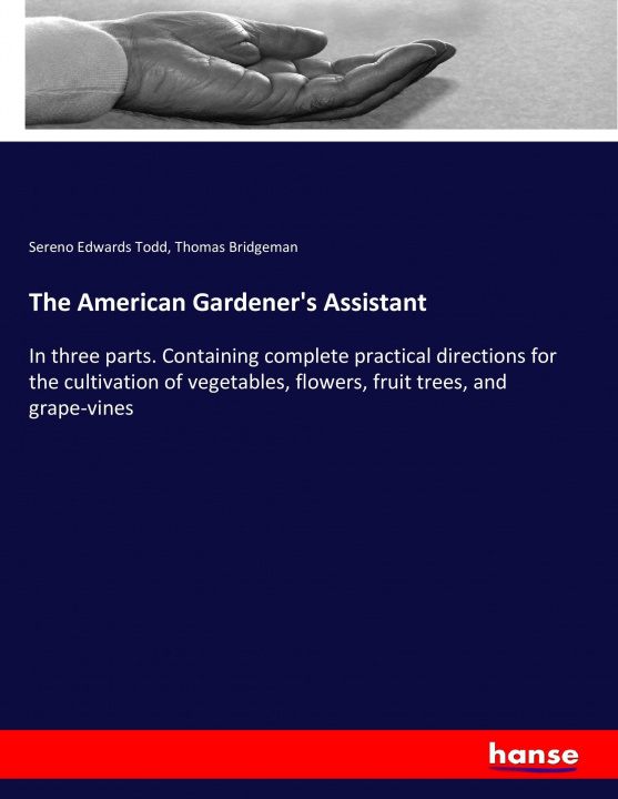 Carte The American Gardener's Assistant Sereno Edwards Todd