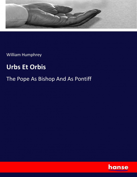 Kniha Urbs Et Orbis William Humphrey