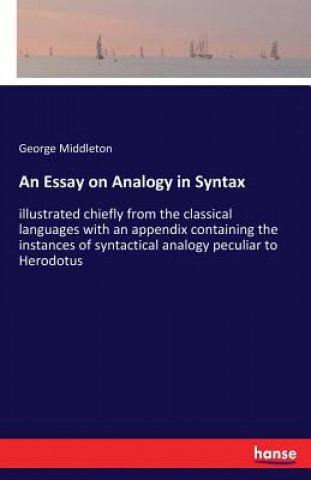 Carte Essay on Analogy in Syntax George Middleton