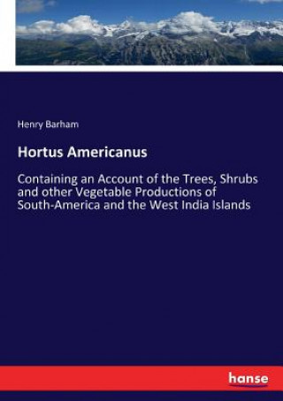 Kniha Hortus Americanus Henry Barham