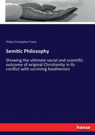 Book Semitic Philosophy Philip Christopher Friese