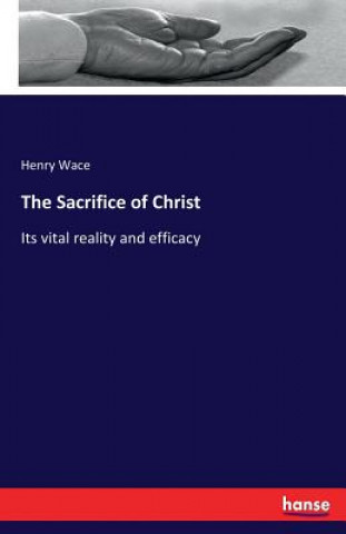 Libro Sacrifice of Christ Henry Wace