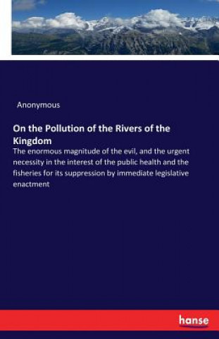 Kniha On the Pollution of the Rivers of the Kingdom Anonymous