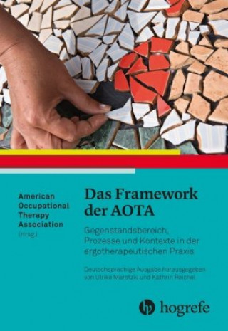 Knjiga Das Framework der AOTA Ulrike Marotzki