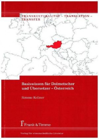 Książka Basiswissen für Dolmetscher und Übersetzer - Österreich Simone Kellner