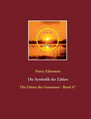Kniha Symbolik der Zahlen Harry Eilenstein