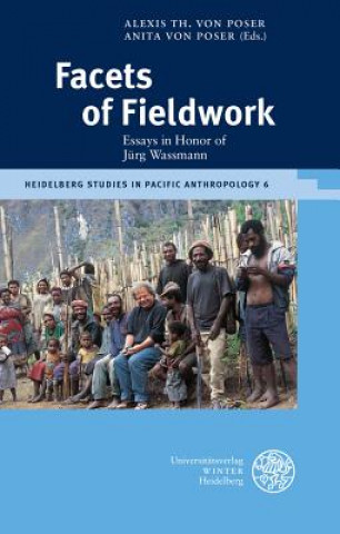 Knjiga Facets of Fieldwork Alexis Th. von Poser