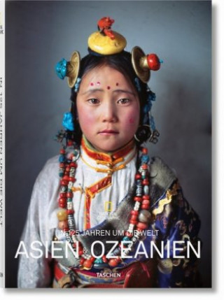 Książka National Geographic. In 125 Jahren um die Welt. Asien&Ozeanien; . Reuel Golden