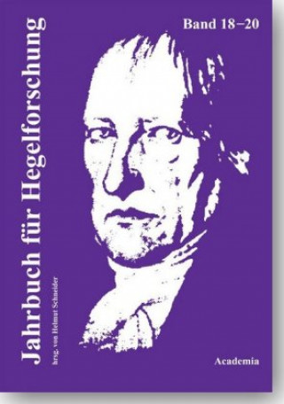 Kniha Jahrbuch für Hegelforschung (18-20/2012-2014) Helmut Schneider
