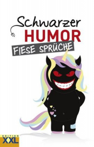 Kniha Schwarzer Humor Fiese Sprüche 