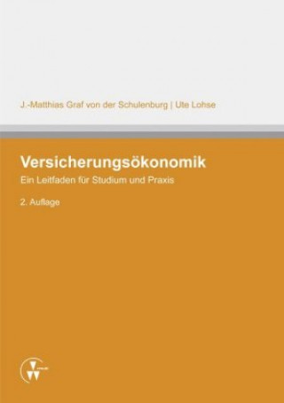 Kniha Versicherungsökonomik Johann-Matthias Graf von der Schulenburg